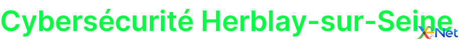 Cybersécurité Herblay-sur-Seine